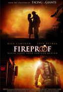 Fireproof Now in Theaters!